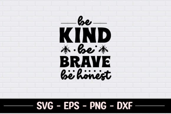 Be Kind Be Brave Be Honest - SVG: A Designer’s Practical Review