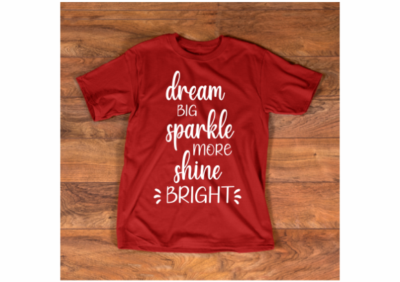 Dream Big Sparkle More SVG for Real Embroidery Projects