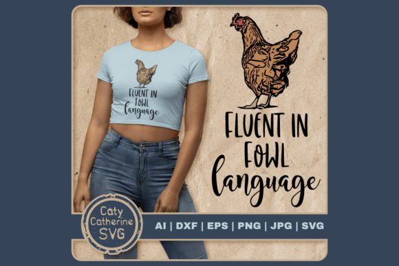 Fluent in Fowl Language Funny Chicken Review