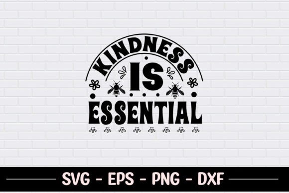 Kindness is Essential - SVG Review