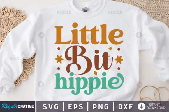 Little Bit Hippie Svg Design Review