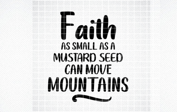 Review: Faith as Small as a Mustard Seed SVG for Real Embroidery Projects
