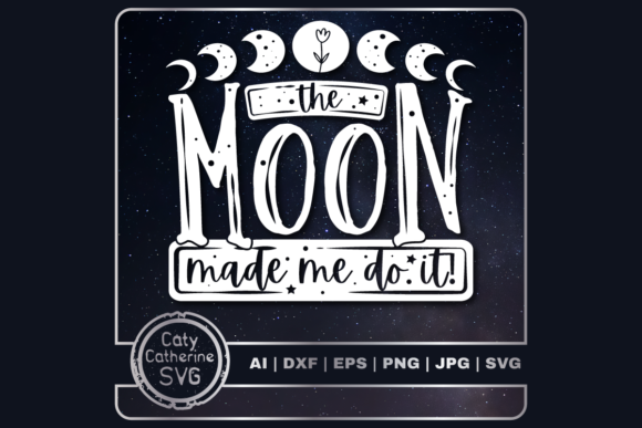 The Moon Made Me Do It Funny Quote Review