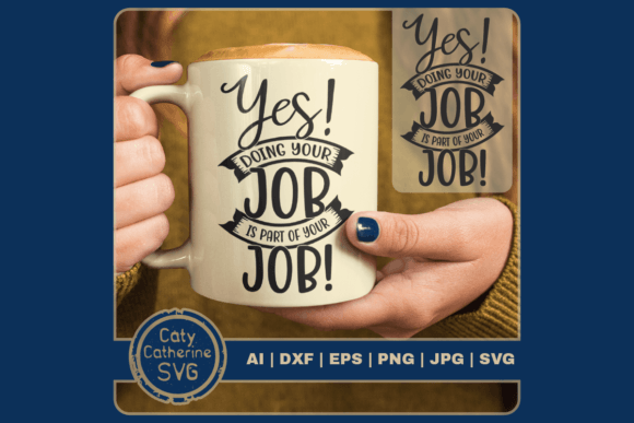 Yes Doing Your Job is Part of Your Job